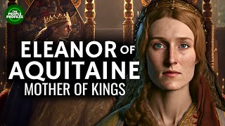 Eleanor of Aquitaine  Mother of Kings Documentary [upl. by Adok748]