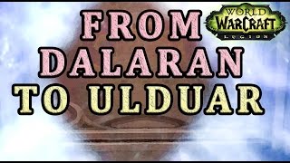 How to get from Dalaran to Ulduar WoW [upl. by Ettegroeg]