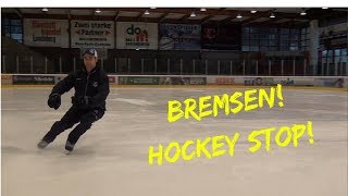 Schlittschuhlaufen Bremsen Hockey Stop Tutorial [upl. by Hploda]