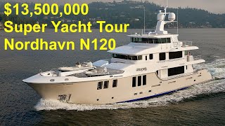 13500000 Explorer Superyacht Tour  2014 Nordhavn N120 [upl. by Aicilanna]