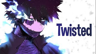 Nightcore  Twisted  MISSIO Lyrics [upl. by Ecnerat]