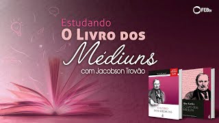 01 Estudando O Livro dos Médiuns  Introdução [upl. by Roarke]