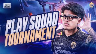 PLAY SQUAD TOURNAMENT  JONATHAN IS BACK  BGMI [upl. by Llerrat180]