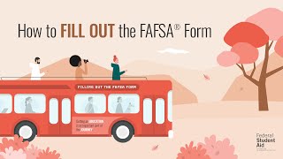 How To Fill Out the FAFSA® Form [upl. by Nnaeiram116]