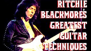 RITCHIE BLACKMOREs 26 GREATEST Guitar Techniques [upl. by Nehtanhoj131]