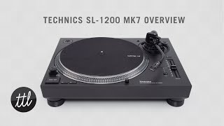 Technics SL1200 MK7 Turntable Overview [upl. by Nevear569]