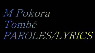 M POKORA  Tombé  Paroles  Lyrics [upl. by Avuha]