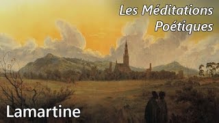 LAMARTINE 🔎 Méditations Poétiques  Le Lac Commentaire analyse linéaire [upl. by Eiahpets599]