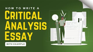 Proven Tips for Writing a Critical Analysis Essay Structure Writing Steps Example [upl. by Pass]