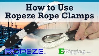 Using Ropeze Rope Clamps  How to Install [upl. by Elyr]