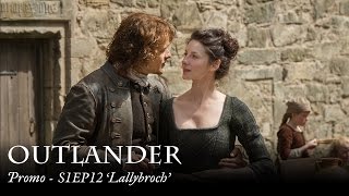 Outlander  Promo  S1EP12 Lallybroch [upl. by Seaver]