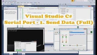 Visual Studio C Serial Communication Serial Port tutorial 1Send Data 113 [upl. by Remoh]