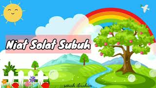 Niat Solat Subuh  prasekolah [upl. by Duston]