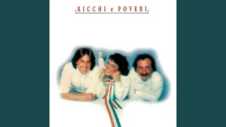 Ricchi amp Poveri  Che Sarà [upl. by Afton]