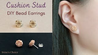 How to Make Cushion Stud Bead Earrings [upl. by Nabe778]