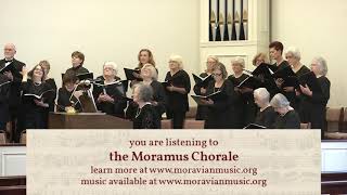 Hymns Moravian Music Singstunde Moramus Chorale [upl. by Nyltiak558]