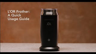 LOR Milk Frother A Quick Usage Guide [upl. by Neenad240]