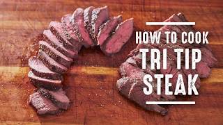 How to Cook TriTip Steak [upl. by Scriven]