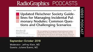 Updated Fleischner Society Guidelines for Managing Incidental Pulmonary Nodules [upl. by Noirb552]