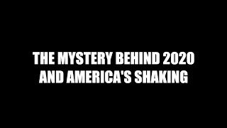 Prophetic Word From Jonathan Cahn  The Mystery Behind 2020 And Americas Shaking [upl. by Virginia]