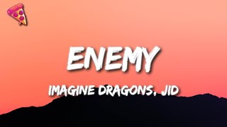 Imagine Dragons JID  Enemy [upl. by Ayikat]