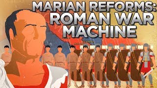 Marian Reforms and their Military Effects DOCUMENTARY [upl. by Ettennod]