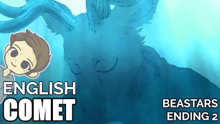 Comet English Cover 【 Will Stetson 】「優しい彗星」 Beastars ED 2 [upl. by Pantin944]