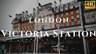 London Victoria Station Walk Through England 4K [upl. by Mcnamara]