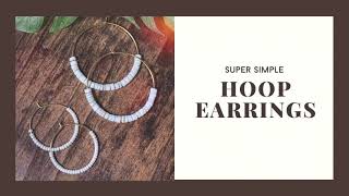 A HowTo Simple Beaded Hoop Earrings [upl. by Jaehne]