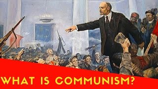 What is Communism [upl. by Petronille]