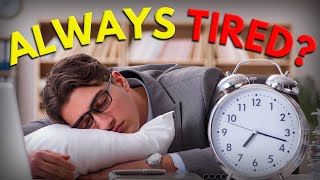 12 Reasons Why Youre Always Tired Even If You Get Enough Sleep [upl. by Mccallion]