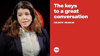 The keys to a great conversation  Celeste Headlee [upl. by Lannie72]