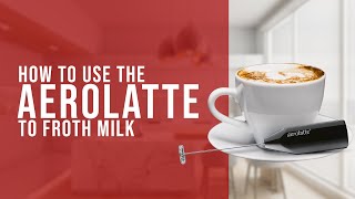 How To Use the AeroLatte To Froth Milk [upl. by Attenaj]