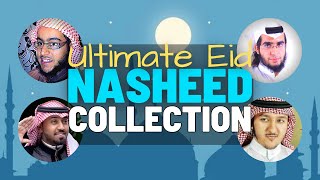 Ultimate Eid Nasheed Collection 2021  Eid Mubarak [upl. by Trefler181]