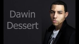 DAWIN  Dessert LYRICS [upl. by Airahs241]