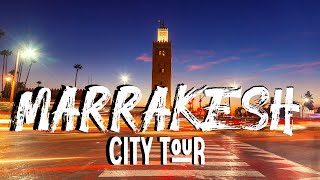 Marrakech City Tour l Morocco Video Walk【4K】🇲🇦 [upl. by Able799]