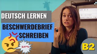 Deutsch lernen B2 Beschwerdebrief schreiben [upl. by Jocelyne163]