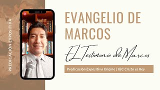 EL TESTIMONIO DE MARCOS Y SU EVANGELIO  Pastor Jonatán [upl. by Yoshiko]