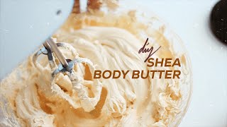 WHIPPED SHEA BUTTER for DRY DAMAGED amp SENSITIVE SKIN [upl. by Llacam]