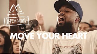 Move Your Heart  Maverick City Music x UPPERROOM [upl. by Kinnie937]