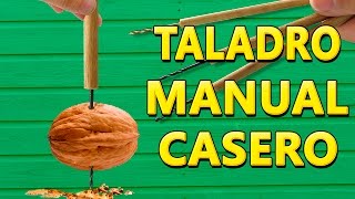 Como Hacer un Taladro Manual Casero punzón casero [upl. by Carlita]