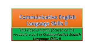 Communicative English Language Skills II vocabulary part one [upl. by Dallman344]