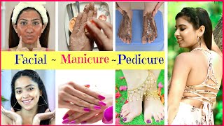 Salon Style Manicure Pedicure amp Facial At Home  Step by Step  Anaysa [upl. by Aryad]