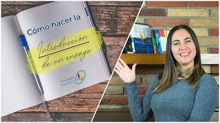 ¿Cómo hacer la INTRODUCCION de un ensayo📝📒📖 [upl. by Gelya]