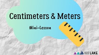 Centimeters amp Meters MiniLesson [upl. by Frick]