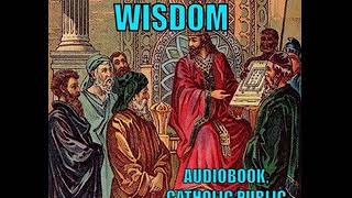 Wisdom Audiobook Catholic Bible [upl. by Arac]