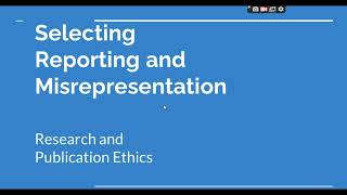 Selective Reporting and Misrepresentation of data Research and Publication ethics Phd coursework [upl. by Bainter]