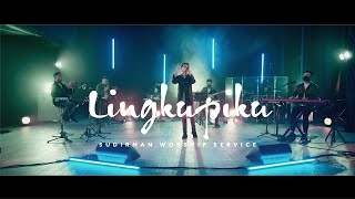 Lingkupiku by Ps Alex Leo  Still Disaat Badai Bergelora  Sudirman Worship LIVE [upl. by Ailadi]