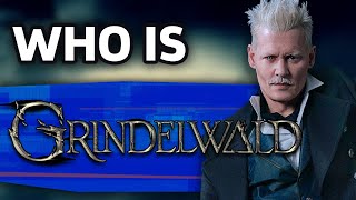 Who Is Gellert Grindelwald  Fantastic Beasts [upl. by Polash]