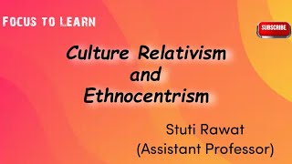 Cultural Relativism and Ethnocentrism [upl. by Herwig]